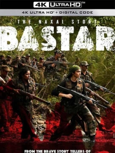巴斯塔：纳萨尔派的毛氏运动 Bastar: The Naxal Story (2024)