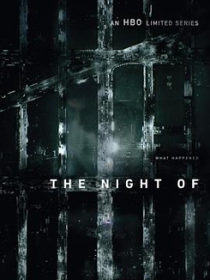 罪夜之奔 The Night Of (2016) / 纽约杀人夜(港) / 谜之罪夜 / 罪夜之谜 / 罪恶之夜 / 迷夜 / 事发当晚 / 黑夜里的正义 / 司法审判 / The.Night.Of.S01.1080p.Bl