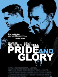 自豪与荣耀 Pride and Glory (2008) 非法警戒(港/台)/光荣战警