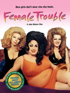 女人的烦恼 Female Trouble 1974