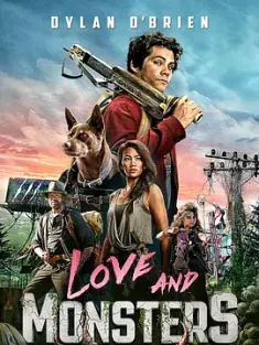 爱与怪物 Love and Monsters (2020) 怪物问题/Monster Problems/美国/加拿大/豆瓣: 7.2