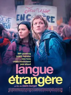 外语 Langue étrangère (2024) 以你的语言呼唤我(港/台)/Foreign Tongue [法国/德国/比利时]豆瓣: 7.3