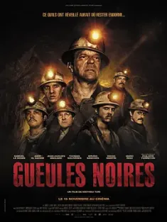 黑暗深处 Gueules Noires (2023) The Deep Dark/黑色鹅口疮/法国/豆瓣: 5.1