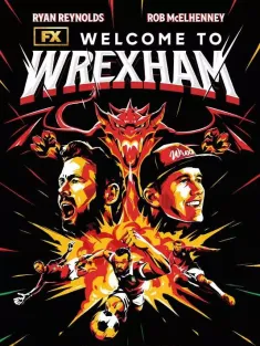 欢迎来到雷克瑟姆 第四季 Welcome To Wrexham Season 4 2025 小球会大明星