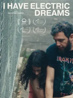 我的电幻梦 Tengo sueños eléctricos 2022 触电青春(港)/我的青春电幻梦(台)/J'ai des rêves électriques