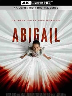 噬血芭蕾 Abigail (2024) / 阿比盖尔 / 血滴姬(港) / 4K电影下载 / Abigail.2024.2160p.WEB-DL.DDP5.1.Atmos.DV.HDR.H.265