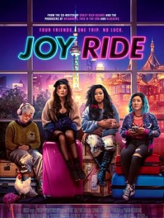 兜风 Joy Ride (2023) / 快乐之旅 / 疯狂闺蜜 / Joy.Ride.2023.2160p.WEB-DL.DDP5.1.Atmos.H.265-APEX