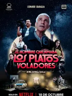 荒诞外星迷 El hombre que amaba los platos voladores (2024) The Man Who Loved UFOs/阿根廷/豆瓣: