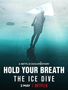 屏住呼吸：挑战冰潜纪录 DIVE.2022.SPANISH.2160p.AMZN.WEB-DL.x265.10...
