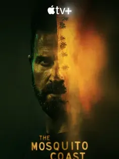 蚊子海岸 第一季 The.Mosquito.Coast.S01.2160p.ATVP.WEB-DL.x265.10bit.HD...