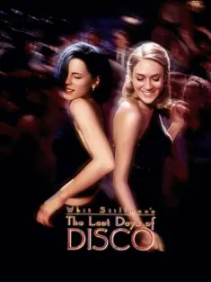 《最后的迪斯科 The Last Days of Disco 1998》迪斯可末日/迪斯科时代