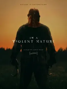 暴力本性 In A Violent Nature (2024) 具有暴力的性质/豆瓣: 4.9