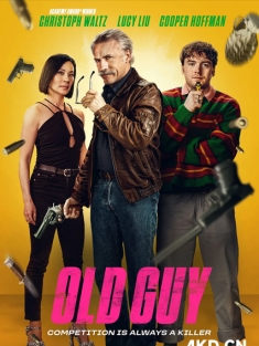 特工同盟 Old Guy 2024 老家伙 英国 美国 豆瓣:6.8