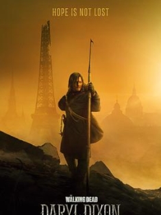 行尸走肉：达里尔·迪克森 第一季 The Walking Dead: Daryl Dixon Season 1 (2023) / 行尸走肉：弩哥 / 行尸走肉：戴瑞·迪克森 / 行尸走肉衍生剧 / 4K美剧下载 / The.Walking.Dead.Daryl.Dixon.S01.2160p.WEB.h265_iris2