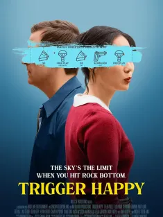 触发快乐 Trigger Happy 2025
