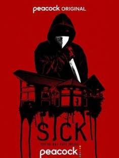 疫情惊魂 / 病变 / 大病 / Sick.2022.2160p.PCOK.WEB-DL.x265.10bit.HDR.DDP5.1-FLUX