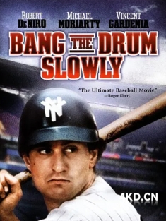 《战鼓轻悄 Bang the Drum Slowly 1973》鼓声慢慢/慢慢打鼓