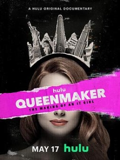 女王创造者：美国拜金潮 Queenmaker: The Making of an It Girl (2023) / Queenmaker.The.Making.of.an.It.Girl.2023.2160p.HULU.WEB-DL.x265.10bit.HDR10Plus.DDP5.1-CUPCAKES