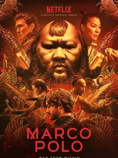马可波罗 第二季 Marco Polo Season 2 2016 马可波罗游记 [美国] 豆瓣:6.9