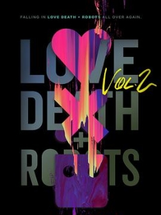 爱，死亡和机器人 第二季 Love, Death & Robots Season 2 (2021) / 爱死机 / 爱 · 死 · 机械人(港) / 爱 x 死 x 机器人(台) / 爱、死亡 + 机器人 / 爱、死亡 & 机器人 / 爱、死亡 & 机器人 第2辑 / Love.Death.And.Robots.S02.2160p.Web.A...