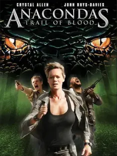 狂蟒之灾4 Anaconda 4: Trail of Blood (2009) Anaconda 4/Anacondas: Trail of Blood/大蟒蛇4：血路班驳