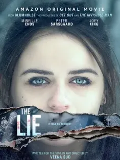 谎言 The Lie 2018 天地之间/Welcome to the Blumhouse: The Lie/Between Earth and Sky [美国] 豆瓣:5.8