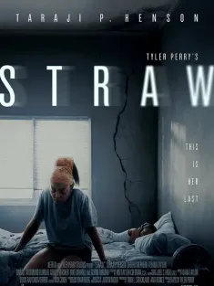 救命稻草 Straw 2025 泰勒派瑞之绝境末路