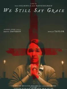饭前祷告 We Still Say Grace (2020)