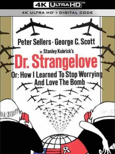 奇爱博士 Dr. Strangelove or: How I Learned to Stop Worrying and Love the Bomb (1964) / 密码114(港) / 奇爱博士或者我如何学会停止恐惧并爱上炸弹 / 我如何