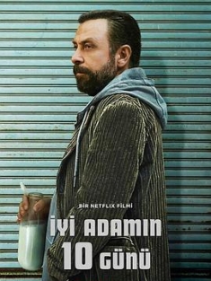 十日坏人 Kötü Adamin 10 Günü (2023) / 10 Days of a Bad Man / 4K电影下载 / 10.Days.of.a.Bad.Man.2023.2160p.NF.WEB-DL.DUAL.DDP5.1.H.265-FLUX