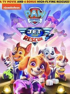 汪汪队立大功之喷气机救援 Paw.Patrol.Jet.to.the.Rescue.2020.1080p....