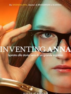 虚构安娜 Inventing Anna (2022) / 假造安娜 / 创造安娜 / Inventing.Anna.S01E09.Dangerously.Close.2160p.NF.WEB-DL.DDP5.1.Atmos.DV.HDR.H.265-APEX / 阿里云