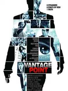 刺杀据点 Vantage Point [2008][美国/墨西哥][豆瓣: 7.3] 绝命缉凶/刺杀疑云/横看成岭侧成峰