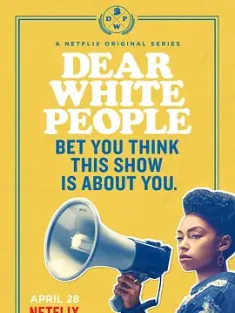 亲爱的白种人 第一季 Dear White People Season 1 (2017)2160p.NF.WEBRip...