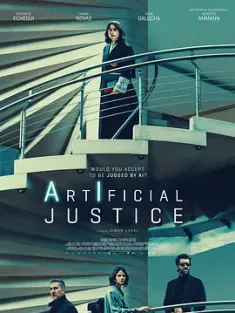 《人造正义 Justicia Artificial 2024》Artificial Justice