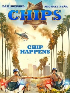 加州公路巡警 Chips.2017.2160p.WEB-DL.x265.10bit.HDR.DTS-HD.MA.5.1-NOGRP