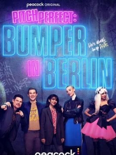 完美音调：邦珀在柏林 第一季 Bumper in Berlin Season 1 (2022) / 完美音调：邦博在柏林 / 完美音调衍生剧 / 完美音调(剧版) / Pitch Perfect: Bumper in Berlin / 4K美剧下载 / Pitch.Perfect.Bumper.in.Berlin.S01.2160p.PCOK.WEB-DL.x265.8bit.SDR.DDP5.1-MIXED[rartv]