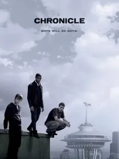 超能失控 Chronicle 2012 夺命异能(港)/编年史/超能力纪事 [美国] 豆瓣:7.0