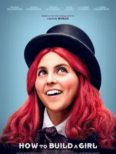 如何培养一个女孩 How to Build a Girl (2019) 青春期少女的养成方法/英国/豆瓣: 6.5