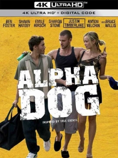 阿尔法狗 Alpha Dog (2006) 领头狗/头号嫌疑犯