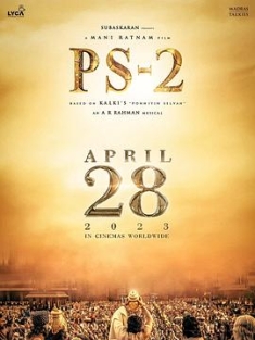 庞尼因·塞尔文：第二部分 Ponniyin Selvan: Part Two (2023) / Ponniyin.Selvan.Part.Two.2023.2160p.4K.WEB.x265.10bit.AAC5.1 / 阿里云盘资源