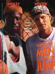 黑白游龙 White Men Can't Jump (1992) 白人不会跳