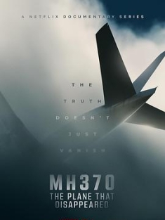 MH370：消失的航班 MH370: The Plane That Disappeared (2023) / 马航370：消失的航班 / MH370：消失的马航客机 / 4K.2160P.UHD（阿里云盘资源）