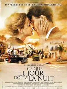 今夕何夕 Ce que le jour doit à la nuit (2012) 白天不懂夜的黑/黑夜孕育了白天/迷失的时间 [法国]豆瓣: 8.1