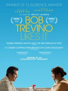 鲍勃·特雷维尼奥喜欢它 Bob Trevino Likes It 2024