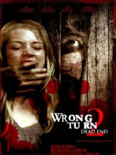 致命弯道2 Wrong Turn 2: Dead End (2007) 肢解狂魔2死路/肢解狂魔2/鬼挡路2/豆瓣: 6.7