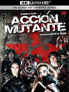 铁面战警 Acción mutante (1993) / Action mutante / Mutant Action / 4K电影下载 / Mutant.Action.1993.SPANISH.2160p.BluRay.REMUX.HEVC.DTS-HD.MA.TrueHD.7.1.Atmos-FGT