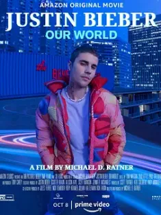贾斯汀·比伯：我们的世界 Justin Bieber: Our World 2021  [美国] 豆瓣:7.8