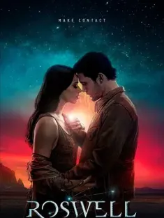 罗斯威尔 第一季 Roswell, New Mexico Season 1 2019 新罗斯维尔/爱上外星人/Roswell [美国] 豆瓣：6.0