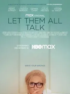 让他们说吧 Let.Them.All.Talk.2020.2160p.WEB-DL.x265.10bit.SDR.DD5.1-SLOT